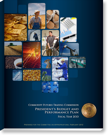 Image showing the cover of the CFTC President's Budget and Performance Plan for Fiscal Year 2013.