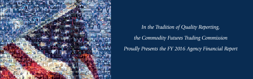 Photo mosaic that represents the work of Commodity Futures Trading Commission staff over the years ensuring market integrity and protecting market users in the commodity futures, options, and swaps markets. Photos by Clark Day Photography, Ken Jones Photography, Robert Hart Photography, and Steve Puppe Photography.